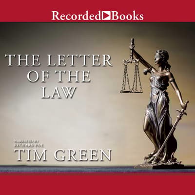 The Letter of the Law Audiobook, written by Tim Green | Downpour.com