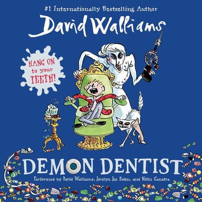 Demon Dentist Audiobook, written by David Walliams