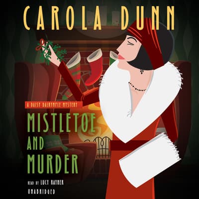 Mistletoe and Murder Audiobook, written by Carola Dunn | Downpour.com