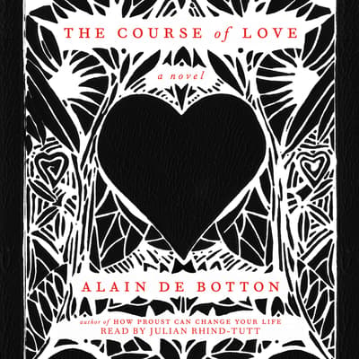 The Course of Love Audiobook, written by Alain de Botton