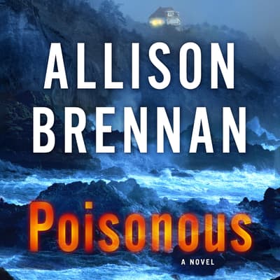 poisonous a novel allison brennan