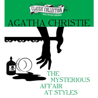 The Mysterious Affair at Styles Audiobook, written by Agatha Christie ...