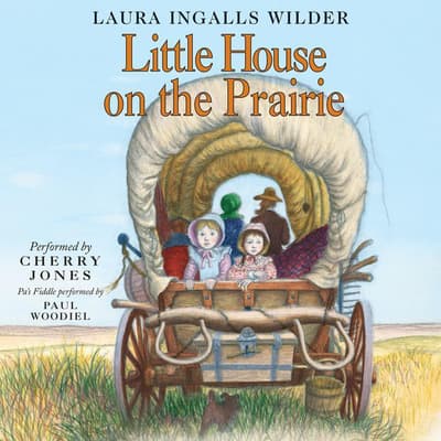 little-house-on-the-prairie-audiobook-written-by-laura-ingalls-wilder