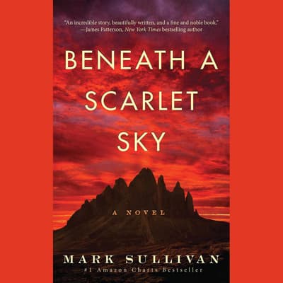 Beneath A Scarlet Sky Audiobook Written By Mark Sullivan Downpour Com