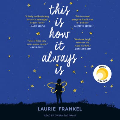 This Is How It Always Is Audiobook Written By Laurie Frankel