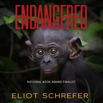 endangered by eliot schrefer