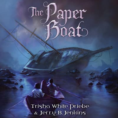 The Paper Boat Audiobook, Written By Jerry B. Jenkins | Downpour.com