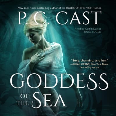 Goddess of the Sea Audiobook, written by P. C. Cast