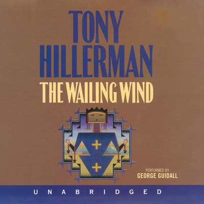 The Wailing Wind Audiobook, written by Tony Hillerman | Downpour.com