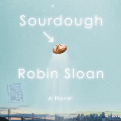 sourdough by robin sloan review