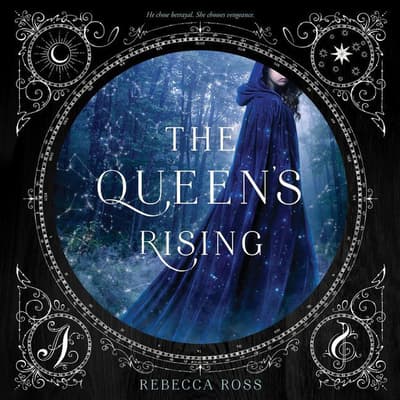 The Queen's Rising Audiobook, written by Rebecca Ross | Downpour.com