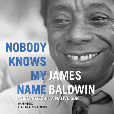 nobody-knows-my-name-audiobook-written-by-james-baldwin-downpour