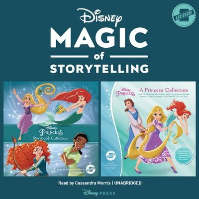 Magic of Storytelling Presents … Disney Princess Collection Audiobook ...