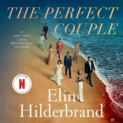 The Perfect Couple Audiobook Written By Elin Hilderbrand   Cebt Square 