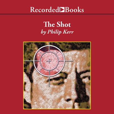 the shot by philip kerr