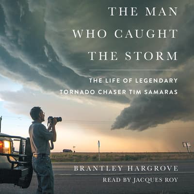 The Man Who Caught The Storm Audiobook Written By Brantley