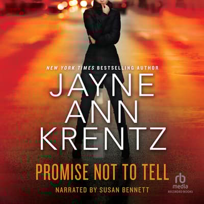 Promise not to tell audiobook written by jayne ann krentz audio editions