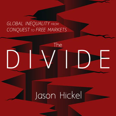 the divide jason hickel