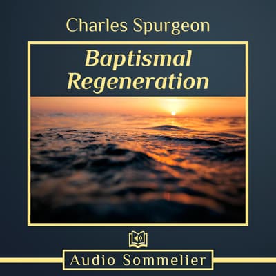 history of baptismal regeneration