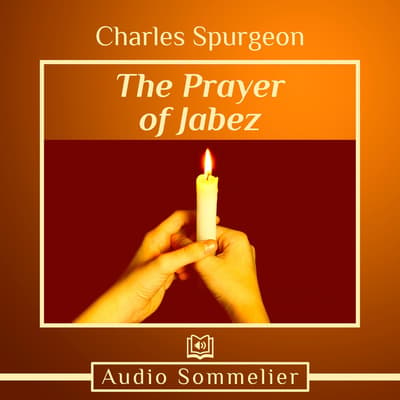 the-prayer-of-jabez-audiobook-written-by-charles-h-spurgeon