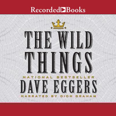 the wild things eggers the wild things eggers