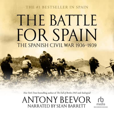 The Battle for Spain by Antony Beevor