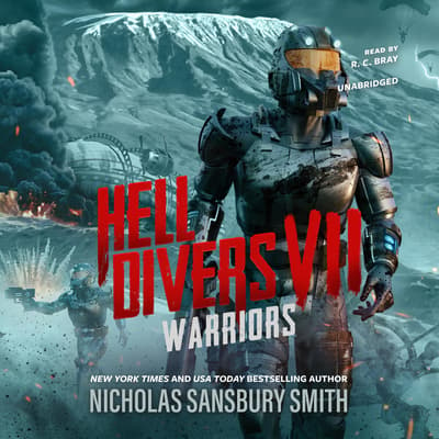 Hell Divers Vii Warriors Audiobook Written By Nicholas Sansbury Smith Blackstonelibrary Com