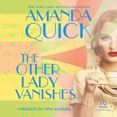 The Other Lady Vanishes Audiobook, written by Amanda Quick