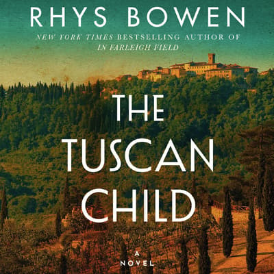 The Tuscan Child by Rhys Bowen