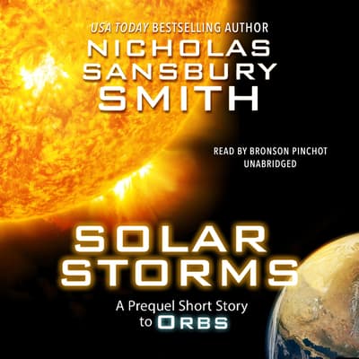 Solar Storms Audiobook, written by Nicholas Sansbury Smith