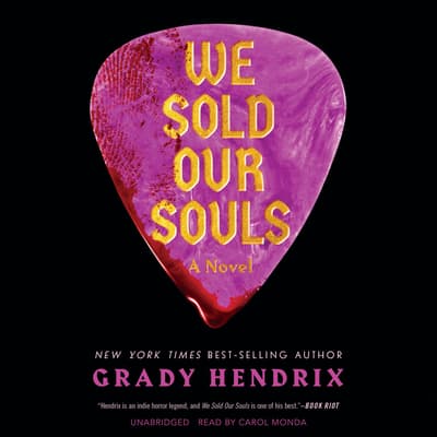 grady hendrix we sold our souls