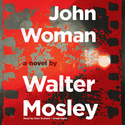 John Woman Audiobook, written by Walter Mosley | Audio Editions