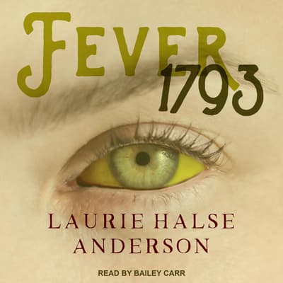 fever 1793 by laurie halse anderson summary