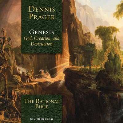 The Rational Bible: Genesis Audiobook, Written By Dennis Prager 