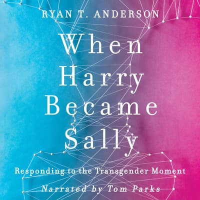 when harry became sally by ryan anderson