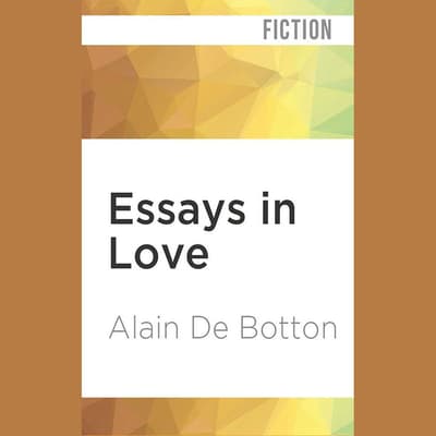 alain de botton essays in love audiobook