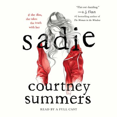 sadie by courtney summers audiobook