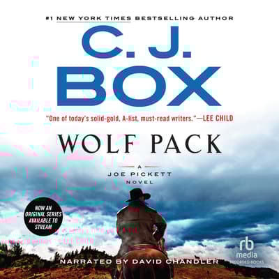 Wolf Pack Audiobook, written by C. J. Box