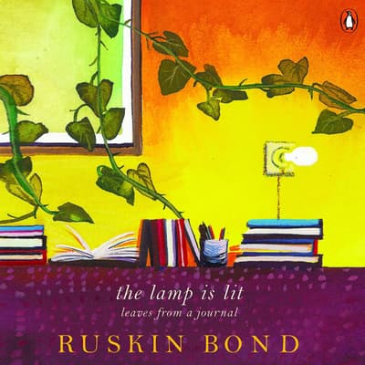 The Lamp is Lit Audiobook, written by Ruskin Bond
