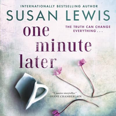 One Minute Later Audiobook, written by Susan Lewis | Audio Editions