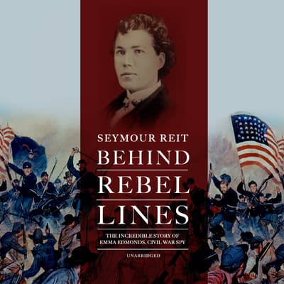 Behind Rebel Lines by Seymour Reit Behind Rebel Lines by Seymour Reit