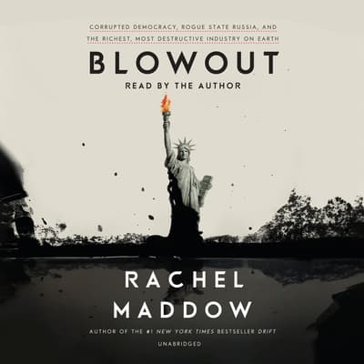 Blowout Audiobook, written by Rachel Maddow