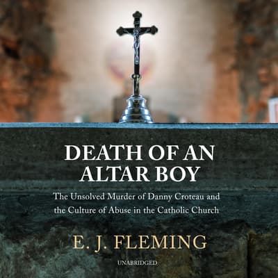 death-of-an-altar-boy-audiobook-written-by-e-j-fleming-audio-editions