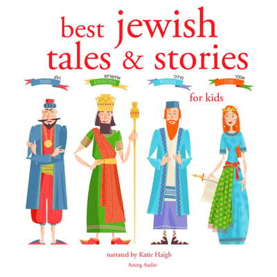 Best Jewish Tales and Stories for Kids Audiobook, written by Gertrude ...