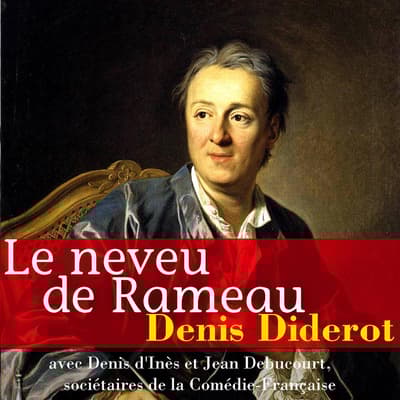 Le neveu de Rameau Audiobook, written by Denis Diderot