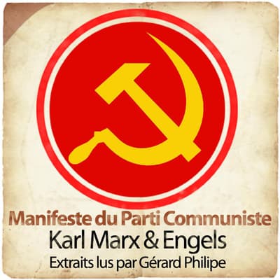 Manifeste du Parti Communiste Audiobook, written by Karl Marx
