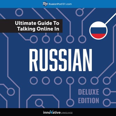 Learn Russian The Ultimate Guide To Talking Online In Russian Deluxe