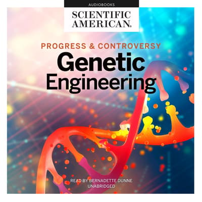 genetic-engineering-audiobook-written-by-scientific-american