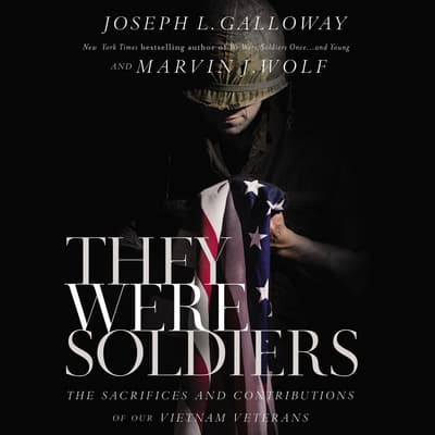 They Were Soldiers Audiobook, written by Joseph L. Galloway | Downpour.com