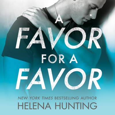 a favor for a favor helena hunting read online